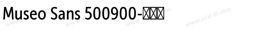 Museo Sans 500900字体转换 Museo Sans 500900字体转换